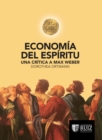 Economia del espiritu : Una critica a Max Weber - eBook
