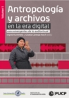 Antropologia y archivos en la era digital: usos emergentes de lo audiovisual. vol.1 - eBook