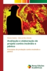 Avaliacao e elaboracao de projeto contra incendio e panico - Book