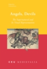 Angels, Devils : The Supernatural and its Visual Representation - Book