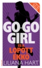 Go-go girl es a lopott ekko - eBook
