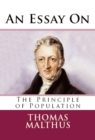 An Essay on the Principle of Population : Illustrated - eBook