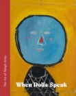 The Art of Margit Anna (1913 1991) : When Dolls Speak. - Book