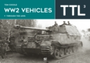 WW2 Vehicles : Through the Lens Volume 3 - Book