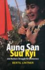 Aung San Suu Kyi and Burma's Struggle for Democracy - Book