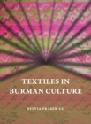 Textiles in Burman Culture - Book