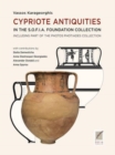 Cypriote Antiquities in the S.O.F.I.A. Foundation Collection : including part of the Photos Photiades Collection text in English - Book