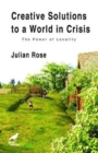 Creative Solutions to a World in Crisis : The Power of Locality - Book
