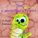 The Caterpillar's Friend : "Coloured Bedtime StoryBook" - eBook