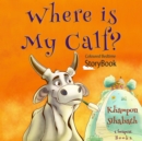 Where is My Calf? : "Coloured Bedtime StoryBook" - eBook