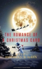 The Romance of a Christmas Card - eBook