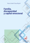 Familia, discapacidad y capital emocional - eBook