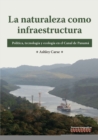 La naturaleza como infraestructura - eBook