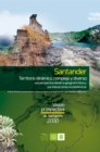 Santander territorio dinamico, complejo y diverso: una perspectiva desde la geografia fisica y sus interacciones ecosistemicas - eBook