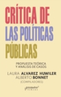 Critica de las politicas publicas : Propuesta teorica y analisis de casos - eBook