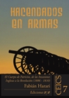 Hacendados en armas : El cuerpo de Patricios, de las Invasiones Inglesas a la Revolucion (1806-1810) - eBook