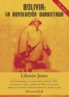 Bolivia, la revolucion derrotada : Del Tahuantisuyu a la insurreccion de abril de 1952 y las masacres de mayo y septiembre de 1965 : raiz, proceso y autopsia de la primera revolucion proletaria en Ame - eBook