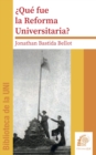 Que fue la reforma universitaria - eBook