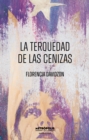 La terquedad de las cenizas - eBook