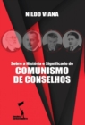 Sobre a Historia e Significado do Comunismo de Conselhos - eBook
