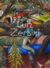 Luiz Zerbini: The Same Story Is Never the Same - Book