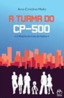 A Turma do CP-500 - eBook