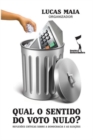 Qual o Sentido do Voto Nulo? - eBook