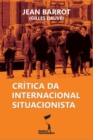 Critica da Internacional Situacionista - eBook