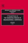 A Focused Issue on The Marketing Process in Organizational Competence - eBook