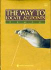 The Way to Locate Acu-points - Book