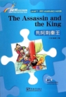 The Assassin and the King - Rainbow Bridge Graded Chinese Reader, Level 1 : 300 Vocabulary Words - Book