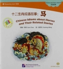 Chinese Idioms about Horses and Their Related Stories - Book