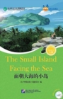 The Small Island Facing the Sea (for Teenagers) - Friends Chinese Graded Readers (Level 6) - Book