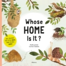 Whose Home Is It? - Book