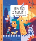Humans and Animals : What We Have in Common - Book