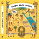Ancient Egypt for Kids - Book