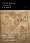 Cur Homo? : A History of the Thesis of Man as a Replacement for Fallen Angels - Book