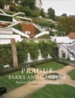 Prague : Gardens and Parks - Book