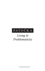 Living in Problematicity - Book