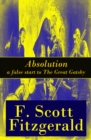 Absolution - a false start to The Great Gatsby - eBook