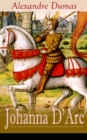 Johanna D'Arc : Historischer Roman aus dem Leben der Jungfrau von Orleans - eBook