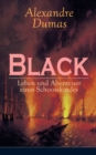 Black: Leben und Abenteuer eines Schoosskindes - eBook
