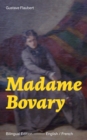 Madame Bovary - Bilingual Edition (English / French): - eBook