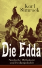 Die Edda - Nordische Mythologie und Heldengedichte - eBook