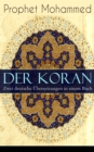 Der Koran - Zwei deutsche Ubersetzungen in einem Buch : Das Heilige Buch der Muslime in der Ubertragung von Max Henning und Friedrich Ruckert - eBook