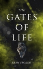 The Gates of Life - eBook