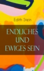Endliches und ewiges Sein : Ein Grundriss der Ontologie (mit dem Denken von Thomas von Aquin, Husserl und Heidegger) - eBook