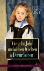 Vierzehn Jahr' und sieben Wochen & Dornroschen (Kinder- und Jugendromane) : Zwei beliebte Klassiker der Madchenliteratur - eBook