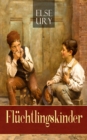 Fluchtlingskinder : Zwei kleine Helden (Kinderklassiker) - eBook