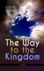The Way to the Kingdom (Unabridged) - eBook